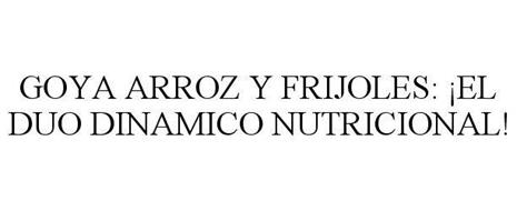 GOYA ARROZ Y FRIJOLES: ¡EL DUO DINAMICO NUTRICIONAL!