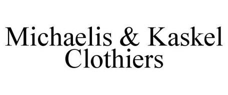 MICHAELIS & KASKEL CLOTHIERS