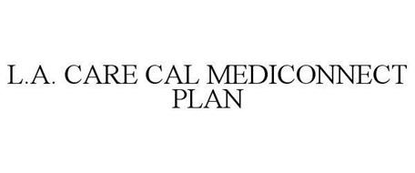 L.A. CARE CAL MEDICONNECT PLAN