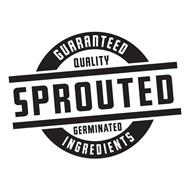 GUARANTEED QUALITY SPROUTED GERMINATED INGREDIENTS