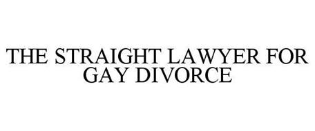 THE STRAIGHT LAWYER FOR GAY DIVORCE