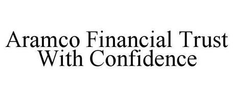 ARAMCO FINANCIAL TRUST WITH CONFIDENCE