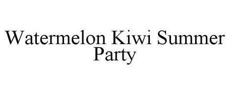 WATERMELON KIWI SUMMER PARTY