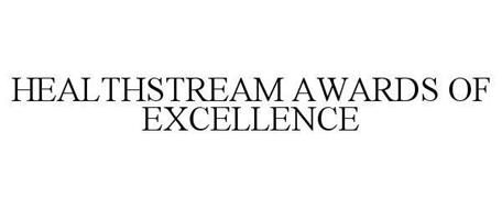 HEALTHSTREAM AWARDS OF EXCELLENCE