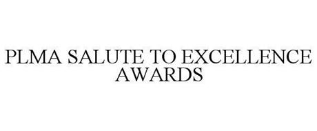 PLMA SALUTE TO EXCELLENCE AWARDS