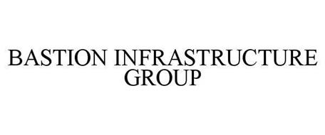 BASTION INFRASTRUCTURE GROUP