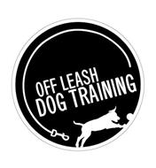 OFF LEASH DOG TRAINING