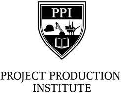 PPI PROJECT PRODUCTION INSTITUTE