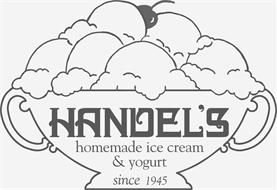 HANDEL'S HOMEMADE ICE CREAM & YOGURT SINCE 1945