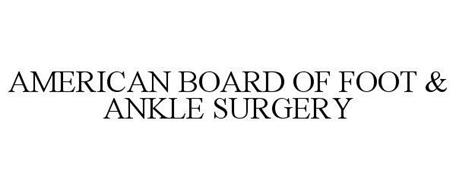 AMERICAN BOARD OF FOOT & ANKLE SURGERY