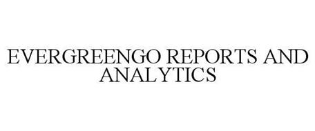 EVERGREENGO REPORTS AND ANALYTICS