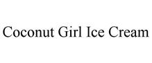 COCONUT GIRL ICE CREAM