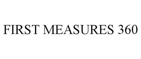 FIRST MEASURES 360
