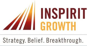 INSPIRIT GROWTH STRATEGY. BELIEF. BREAKTHROUGH.