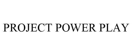 PROJECT POWER PLAY