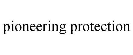 PIONEERING PROTECTION