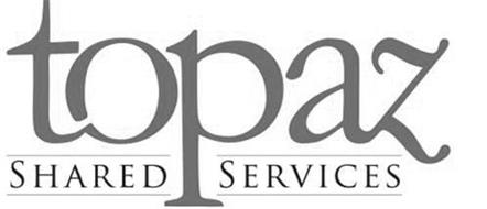 TOPAZ SHARED SERVICES