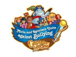 CAPTAIN MCFINN AND FRIENDS, MALLS AND RETAILERS UNITE AGAINST BULLYING