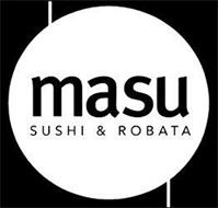MASU SUSHI & ROBATA