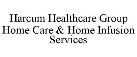 HARCUM HEALTHCARE GROUP HOME CARE & HOME INFUSION SERVICES