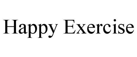 HAPPY EXERCISE