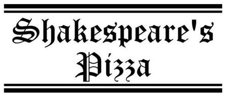 SHAKESPEARE'S PIZZA