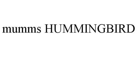 MUMMS HUMMINGBIRD