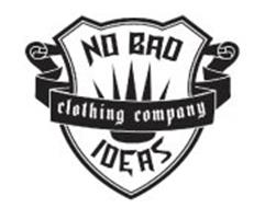 NO BAD IDEAS CLOTHING COMPANY
