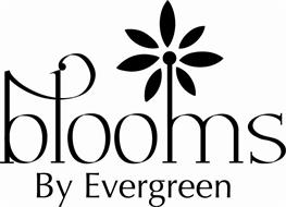 BLOOMS BY EVERGREEN