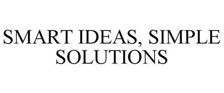 SMART IDEAS, SIMPLE SOLUTIONS