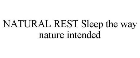 NATURAL REST SLEEP THE WAY NATURE INTENDED