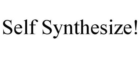 SELF SYNTHESIZE!
