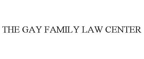 THE GAY FAMILY LAW CENTER
