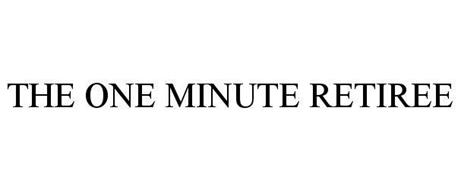 THE ONE MINUTE RETIREE