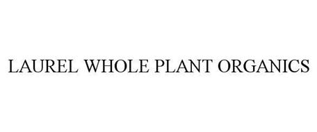 LAUREL WHOLE PLANT ORGANICS