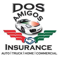 DOS AMIGOS INSURANCE AUTO TRUCK HOME COMMERCIAL