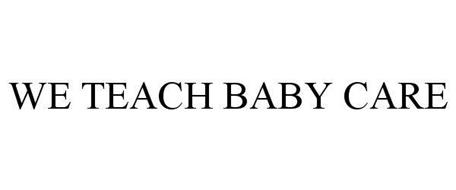 WE TEACH BABY CARE