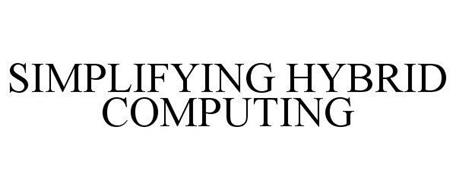 SIMPLIFYING HYBRID COMPUTING