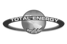 TOTAL ENERGY MEGABULLET