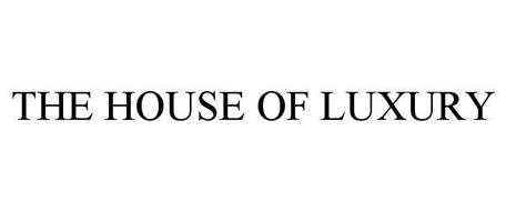 THE HOUSE OF LUXURY
