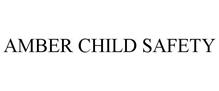 AMBER CHILD SAFETY