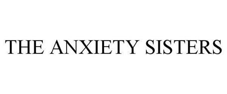 ANXIETY SISTERS