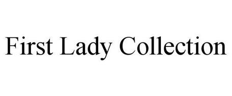 FIRST LADY COLLECTION