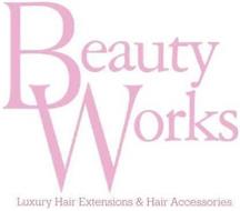 BEAUTY WORKS LUXURY HAIR EXTENSIONS & HAIR ACCESSORIES