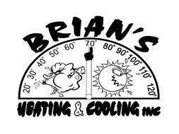 BRIAN'S HEATING & COOLING INC 20° 30° 40° 50° 60° 70° 80° 90° 100° 110° 120°