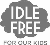 IDLE FREE FOR OUR KIDS