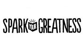 SPARK YOUR GREATNESS