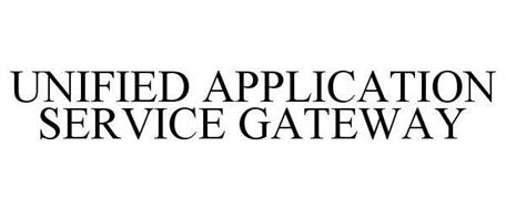 UNIFIED APPLICATION SERVICE GATEWAY