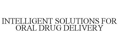 INTELLIGENT SOLUTIONS FOR ORAL DRUG DELIVERY
