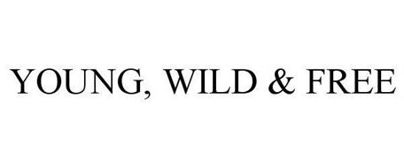 YOUNG, WILD & FREE